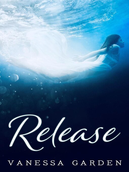 Title details for Release by Vanessa Garden - Available